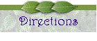 Directions